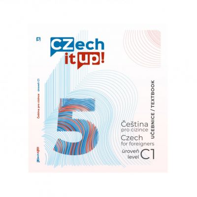 Czech it UP! (učebnice úroveň C1)