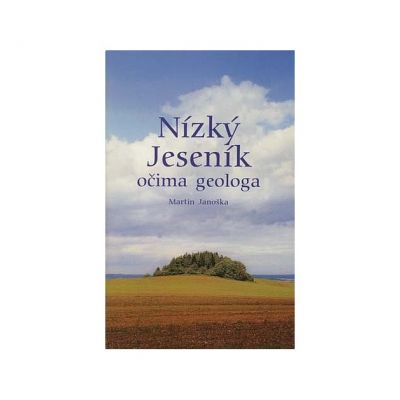 Low Jeseník through the eyes of a geologist