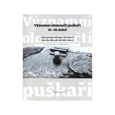 Významní olomoučtí puškaři 16.–18. století