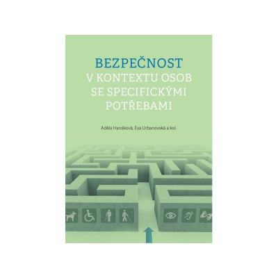 Bezpečnost v kontextu osob se specifickými potřebami