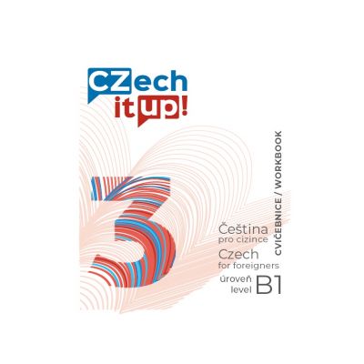 Czech it UP! 3 (úroveň B1, cvičebnice)