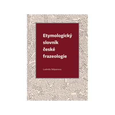 Chráněno: Etymologický slovník české frazeologie