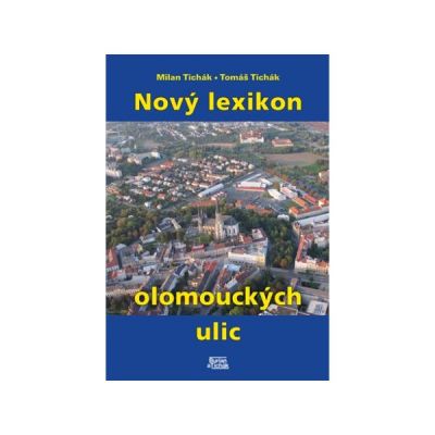 Nový lexikon olomouckých ulic