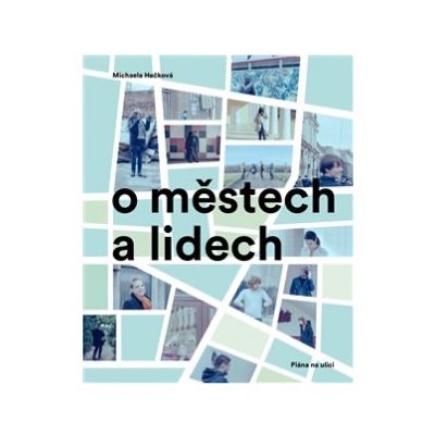 O městěch a lidech