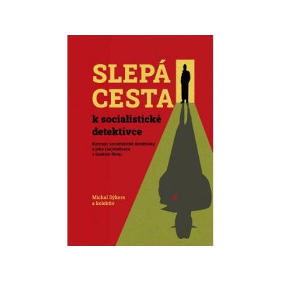 Slepá cesta k socialistické detektivce