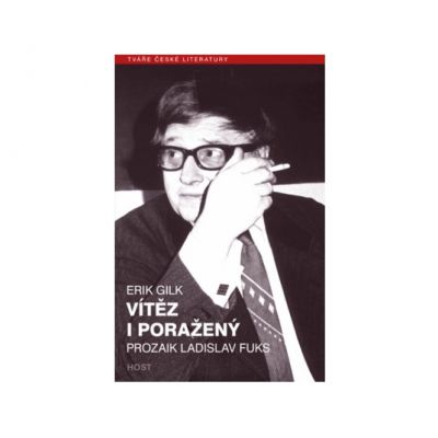 Vítěz i poražený: Prozaik Ladislav Fuks